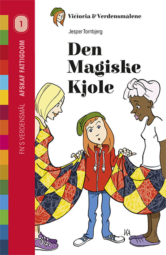 Cover for Jesper Tornbjerg · Victoria &amp; Verdensmålene: Den Magiske Kjole (Buch) [1. Ausgabe] (2018)