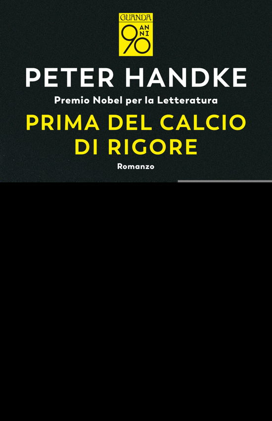 Cover for Peter Handke · Prima Del Calcio Di Rigore (Book)