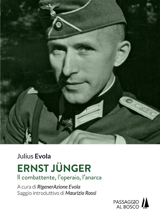Cover for Julius Evola · Ernst Junger. Il Combattente, L'Operaio, L'Anarca (Book)