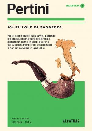 Pertini. 101 Pillole Di Saggezza - Giovanni Rossi - Książki -  - 9788885772014 - 