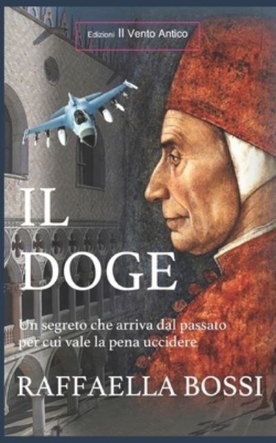 Cover for Raffaella Bossi · Il Doge (Paperback Book) (2016)