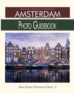 Cover for Kaan Sensoy · Amsterdam Photo Guidebook (Pocketbok) (2021)