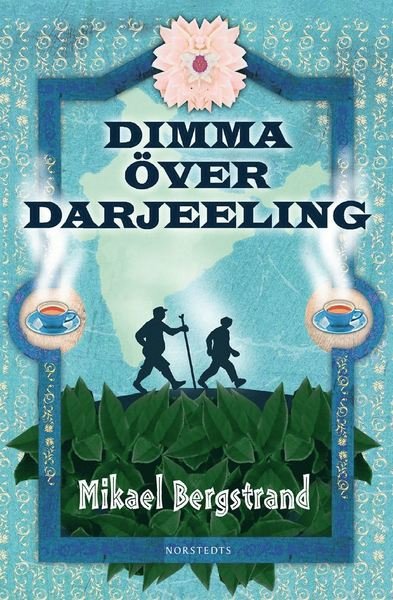 Cover for Mikael Bergstrand · Göran och Yogi: Dimma över Darjeeling (ePUB) (2013)