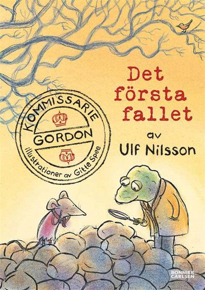 Kommissarie Gordon: Kommissarie Gordon. Det första fallet - Ulf Nilsson - Books - Bonnier Carlsen - 9789163875014 - March 11, 2013