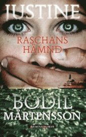 Cover for Bodil Mårtensson · Joakim Hill: Justine - Raschans hämnd (Paperback Book) (2011)