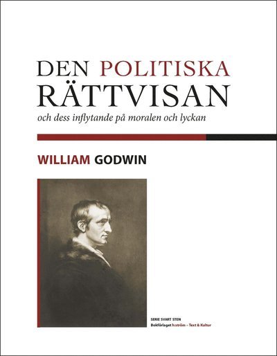 Cover for William Godwin · Svart sten: Den politiska rättvisan och dess inflytande på moralen och lyckan (Bok) (2017)