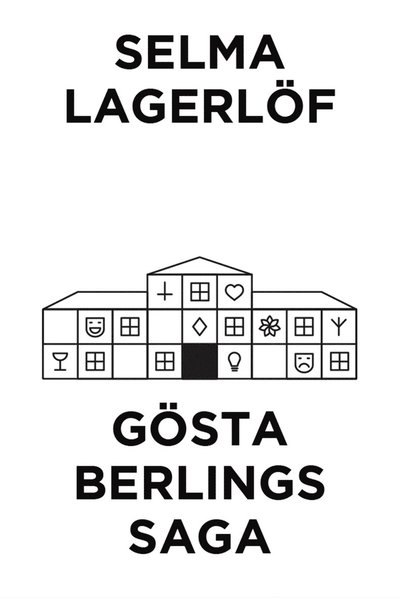 Cover for Selma Lagerlöf · Gösta Berlings saga (ePUB) (2013)