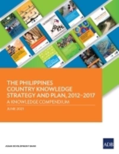 Cover for Asian Development Bank · The Philippines Country Knowledge Strategy and Plan, 2012-2017 (Paperback Book) (2021)