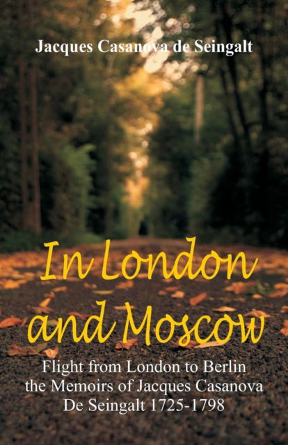 Cover for Jacques Casanova De Seingalt · In London And Moscow (Pocketbok) (2018)