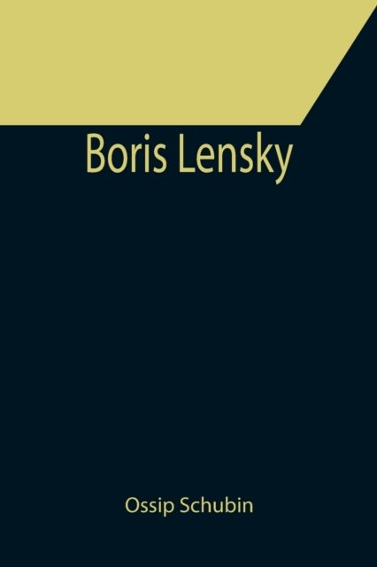 Cover for Ossip Schubin · Boris Lensky (Taschenbuch) (2021)