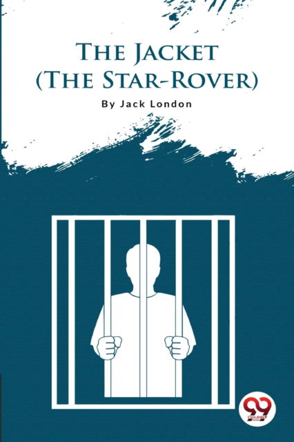 Cover for Jack London · The Jacket (the Star-Rover) (Paperback Book) (2022)