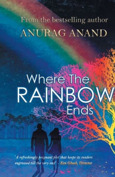 Cover for Anurag Anand · Where the Rainbow Ends (Taschenbuch) (2013)