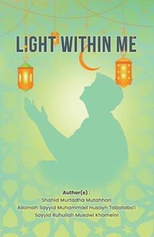 Cover for Light Within Me (Paperback Book) (2010)