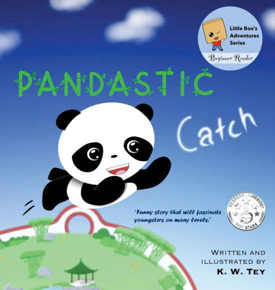 Cover for K W Tey · Pandastic Catch - Little Box's Adventures (Hardcover Book) (2019)