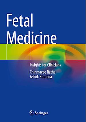 Cover for Chinmayee Ratha · Fetal Medicine: Insights for Clinicians (Paperback Book) [2022 edition] (2023)