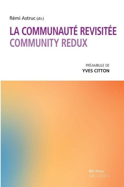 Cover for Remi Astruc · La Communaute revisitee (Paperback Book) (2015)