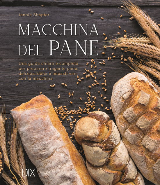 Cover for Jennie Shapter · Macchina Del Pane. Ediz. A Colori (Book)