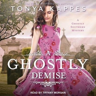 Cover for Tonya Kappes · A Ghostly Demise (CD) (2020)