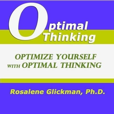 Cover for Rosalene Glickman · Optimize Yourself with Optimal Thinking (CD) (2011)