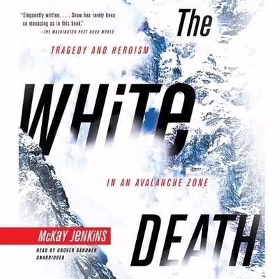 Cover for Mckay Jenkins · The White Death (CD) (2022)