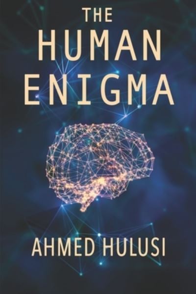 Cover for Ahmed Hulusi · The Human Enigma (Taschenbuch) (2021)