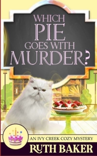 Cover for Ruth Baker · Which Pie Goes with Murder? (Paperback Book) (2021)