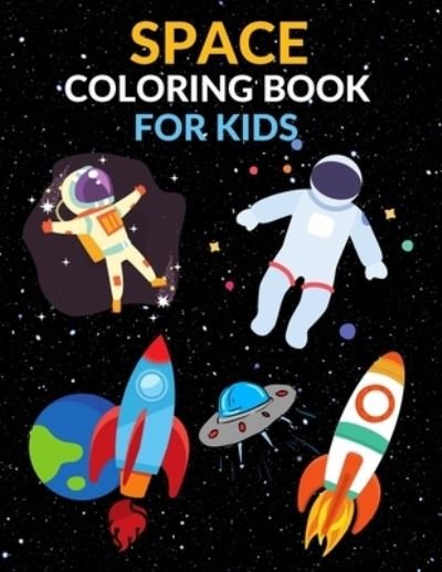 Cover for Mfh Press House · Space Coloring Book For Kids: Space Activity Book for Kids, Boys &amp; Girls, Ages 4-8. 29 Coloring Pages of Space. (Taschenbuch) (2021)