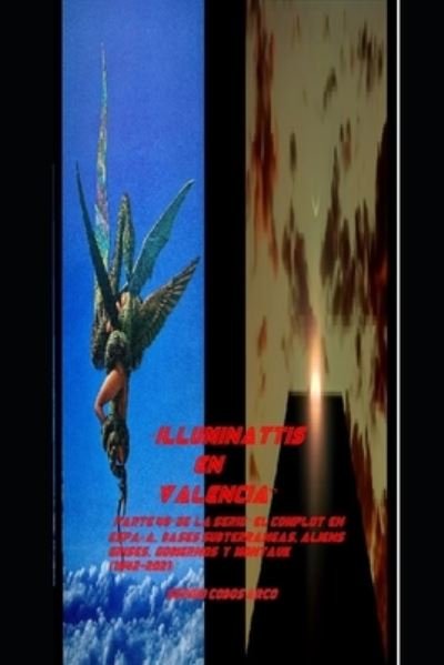 El Templo del Serpentario parte 42a de El Complot en EspAÑa, Bases  SubterrAneas, Aliens Grises, Gobiernos y Montauk (1942-2021) (Paperback) 