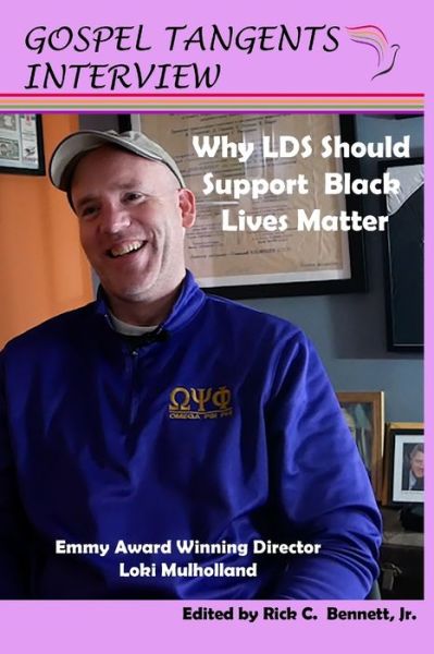 Cover for Gospel Tangents Interview · Why LDS Should Support Black Lives Matter (Paperback Book) (2021)