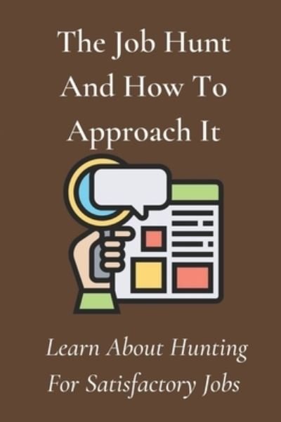 Cover for Fiona Banfield · The Job Hunt And How To Approach It (Paperback Book) (2021)