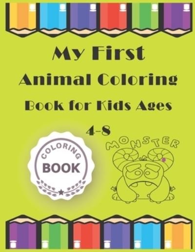 Cover for Coloring Book · My First Animal Coloring Book for Kids Ages 4-8 (Paperback Book) (2020)