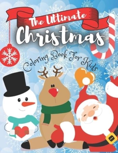 Cover for Adil Daisy · The Ultimate Christmas Coloring Book for Kids (Paperback Book) (2020)