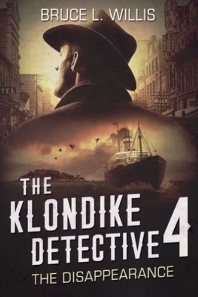 Cover for Bruce Willis · The Klondike Detective 4 (Paperback Book) (2020)