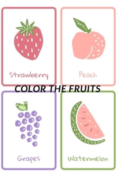 Cover for For You · Color the fruits (Paperback Book) (2021)