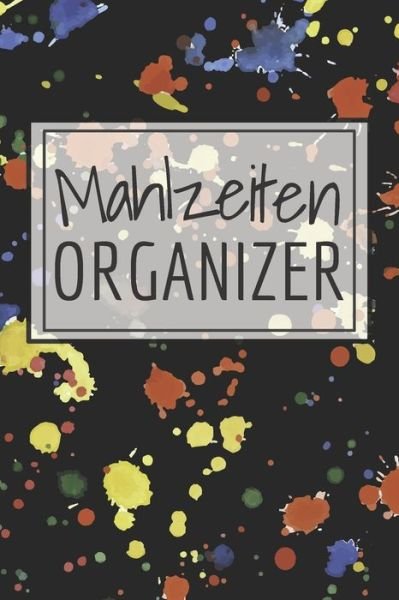 Cover for John Smith · Mahlzeiten Organizer (Paperback Bog) (2020)