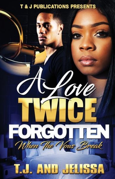 Jelissa Edwards · A Love Twice Forgotten (Paperback Bog) (2020)