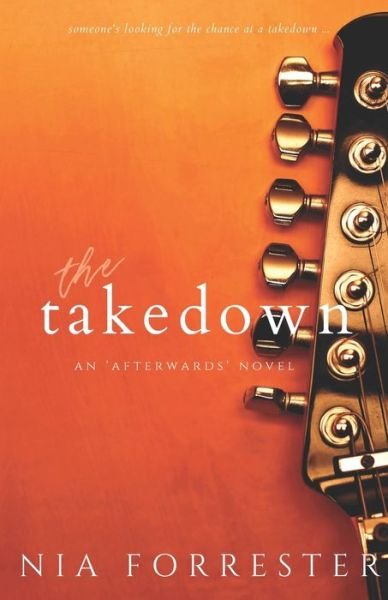 Cover for Nia Forrester · The Takedown (Paperback Bog) (2020)