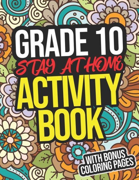 Grade 10 Stay-At-Home Activity Book - Eleanor Davis - Kirjat - Independently Published - 9798680518014 - lauantai 29. elokuuta 2020