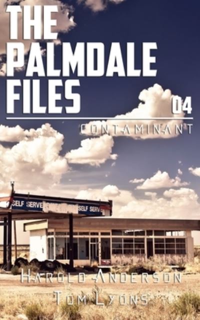 Cover for Tom Lyons · Contaminant - The Palmdale Files (Pocketbok) (2020)