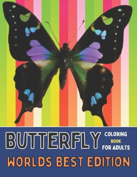 Cover for Emily Rita · Butterfly coloring book for adults worlds best edition (Paperback Book) (2021)