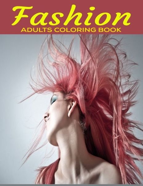 Cover for Mh Book Press · Fashion Adults Coloring Book (Paperback Bog) (2021)