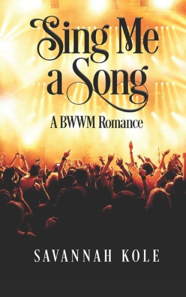 Cover for Savannah Kole · Sing Me A Song (Paperback Book) (2021)