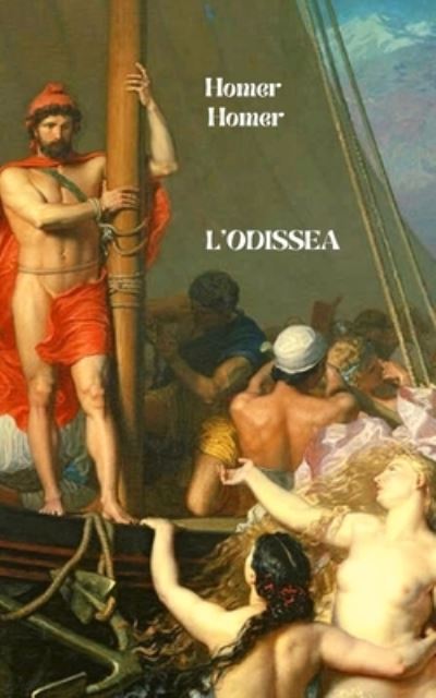 Cover for Homer Homer · L'Odissea (Paperback Book) (2021)