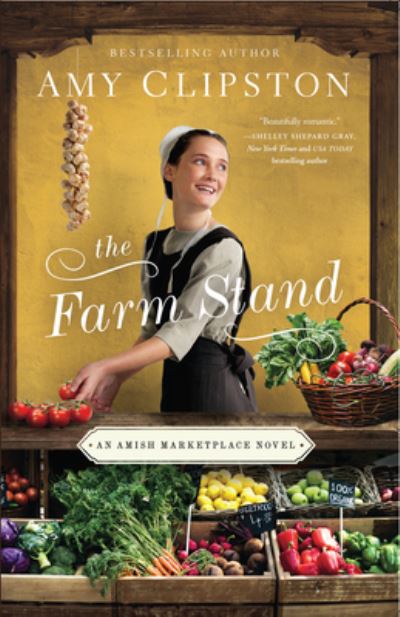 Cover for Amy Clipston · Farm Stand (Book) (2023)