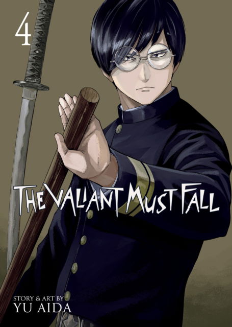 Cover for Yu Aida · The Valiant Must Fall Vol. 4 - The Valiant Must Fall (Paperback Book) (2025)