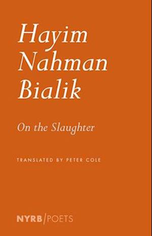 Cover for Hayyim Nahman Bialik · On the Slaughter (Taschenbuch) (2025)