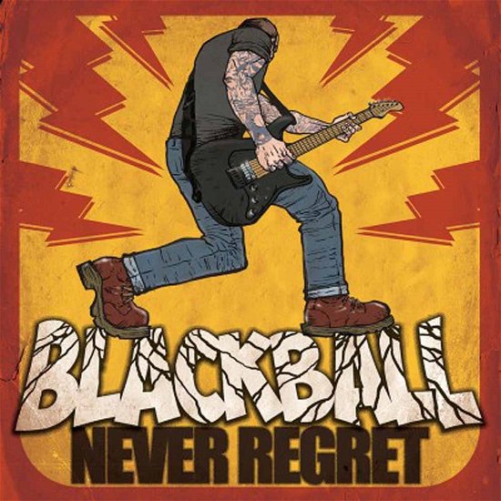 Never Regret - Black Ball - Musikk - REBELLION RECORDS - 9956683108014 - 22. april 2016