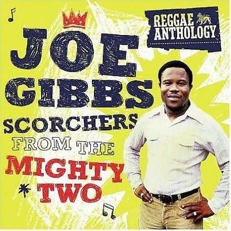 Scorchers From The Mighty Two - Joe Gibbs - Música - VP - 0054645413015 - 13 de novembro de 2008