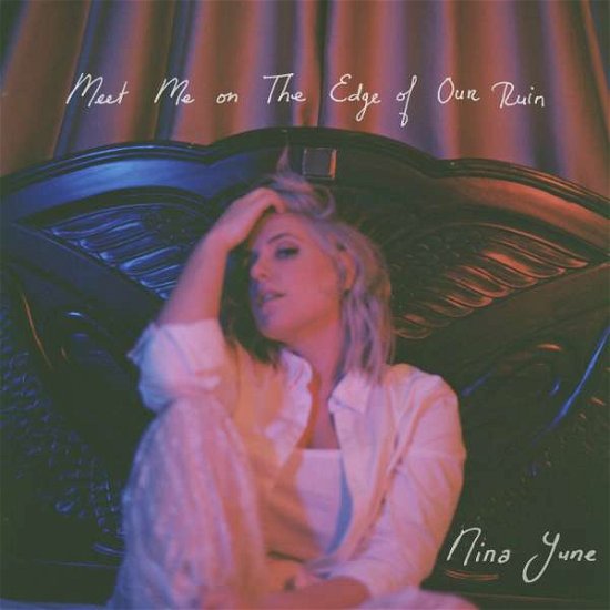 Cover for Nina June · Meet Me On The Edge Of Our Run (LP) (2022)