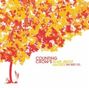 Films About Ghosts: the Best of - Counting Crows - Música - GEFFEN - 0075021030015 - 2 de noviembre de 2004